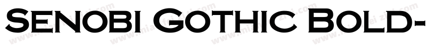 Senobi Gothic Bold字体转换